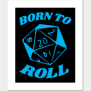 DnD Born to Roll D20 Posters and Art